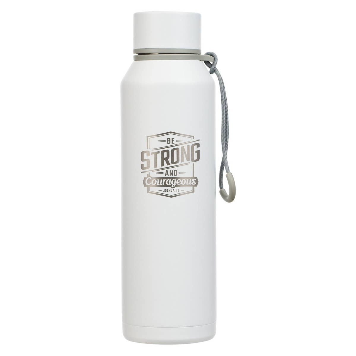 Be Strong and Courageous Water Bottle- Water Bottle