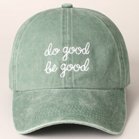 Do Good Be Good Cap- The Gathering Cafe