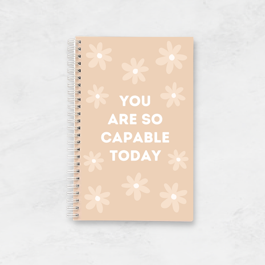 You Are So Capable Today Notebook- The Gathering Cafe