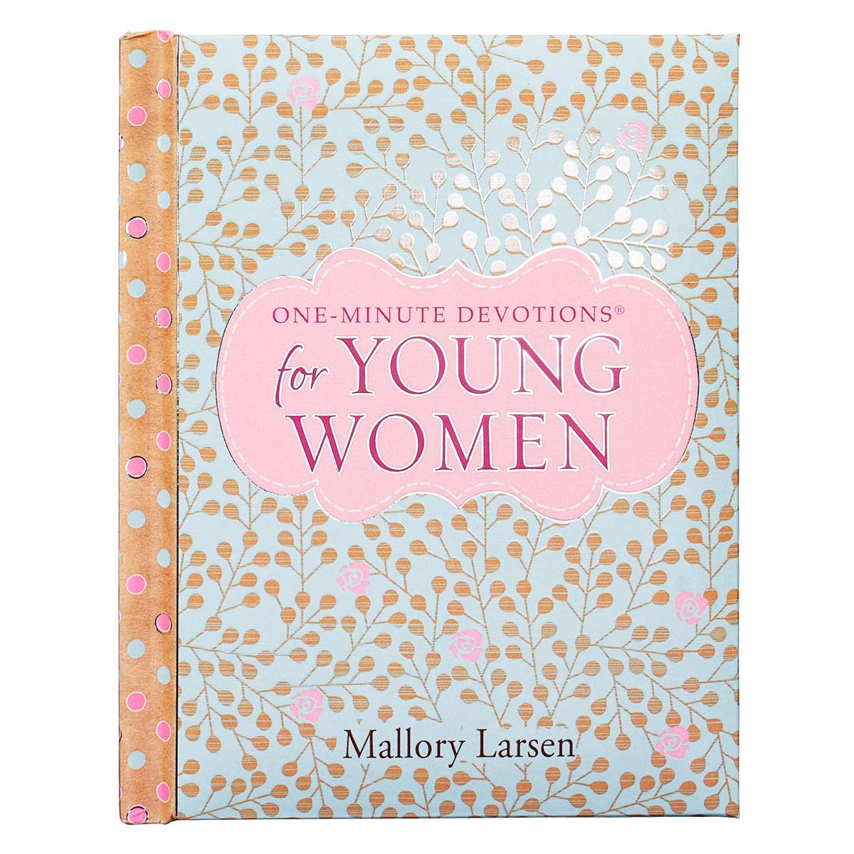 One-Minute Devotions for Young Women Padded Hardcover- The Gathering Cafe