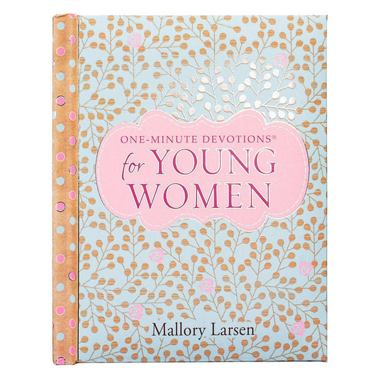 One-Minute Devotions for Young Women Padded Hardcover- The Gathering Cafe