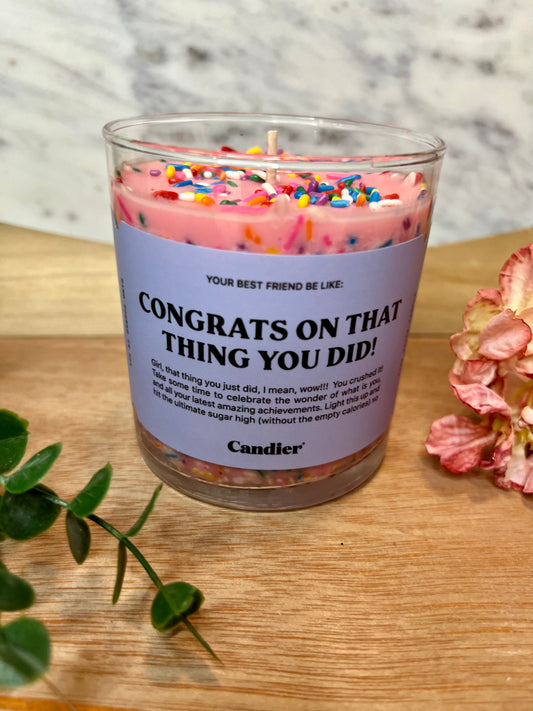 Congrats on That Thing You Did - Candier Candle